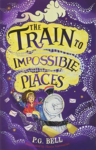 The Train to Impossible Places