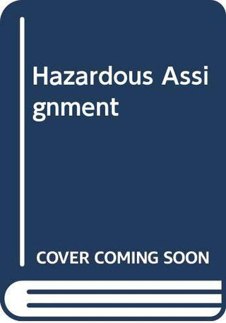 Hazardous Assignment - Thryft