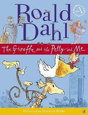 The Giraffe And The Pelly And Me - Thryft