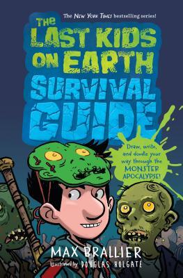 The Last Kids on Earth Survival Guide