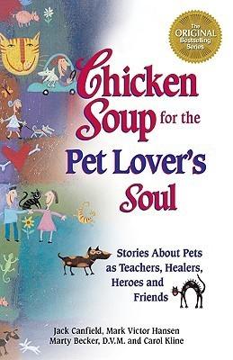 Chicken Soup for the Pet Lover's Soul - Thryft