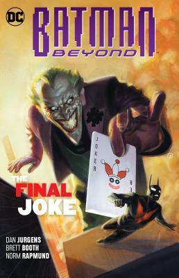 Batman Beyond Vol. 5: The Final Joke - Thryft