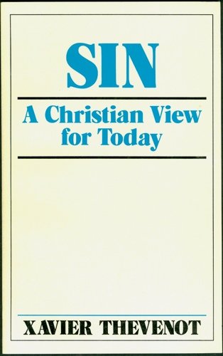 Sin: A Christian View for Today