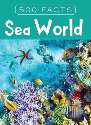 Ocean World - 500 Facts