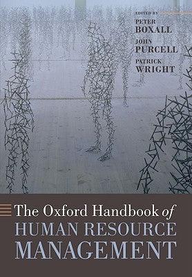 The Oxford Handbook of Human Resource Management - Thryft