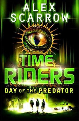 TimeRiders: Day of the Predator (Book 2) - Thryft