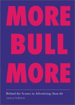 Behind The Scenes In Advertising - Bull, More Bull - Thryft