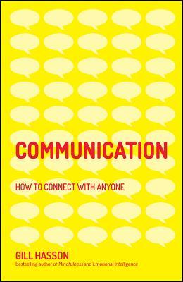 Communication: How to Connect With Anyone