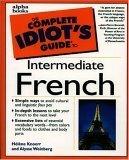 Complete Idiot's Guide to Intermediate French - Thryft