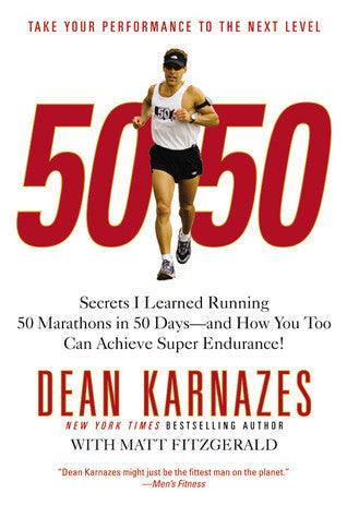 50/50 - Secrets I Learned Running 50 Marathons In 50 Days -- And How You Too Can Achieve Super Endurance! - Thryft