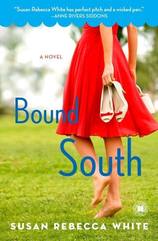 Bound South: A Novel