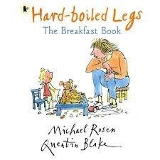 Hard-Boiled Legs, Michael Rosen Quentin Blake - Thryft