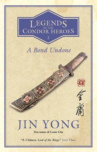 A Bond Undone — Legends of the Condor Heroes