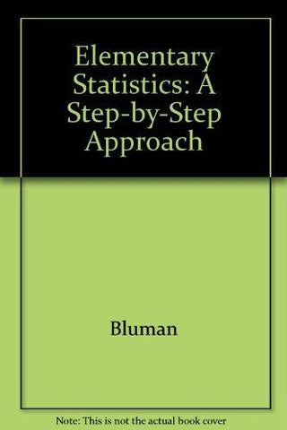 Elementary Statistics : A Step-by-Step Approach - Thryft