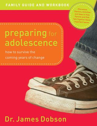 Preparing for Adolescence Family Guide & Workbook : How to Survive the Coming Years of Change - Thryft