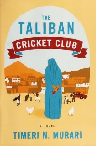 The Taliban Cricket Club - Thryft