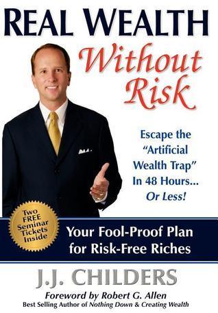 Real Wealth Without Risk : Escape the "Artificial Wealth Trap" in 48 Hours... or Less! - Thryft