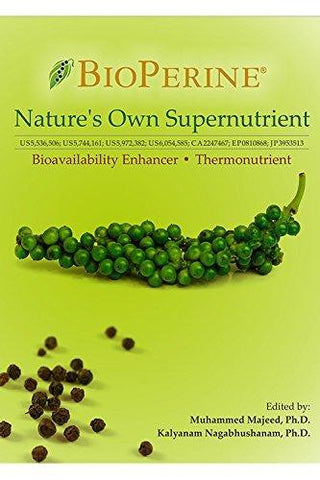 'BioPerine®—Nature's Own Supernutrient, Bioavailability Enhancer and Thermonutrient' - Thryft