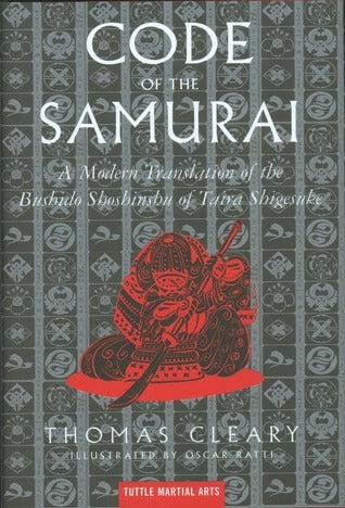 Code of the Samurai: A Modern Translation of the Bushido Shoshinshu