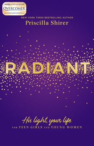 Radiant: His Light, Your Life for Teen Girls and Young Women - Thryft