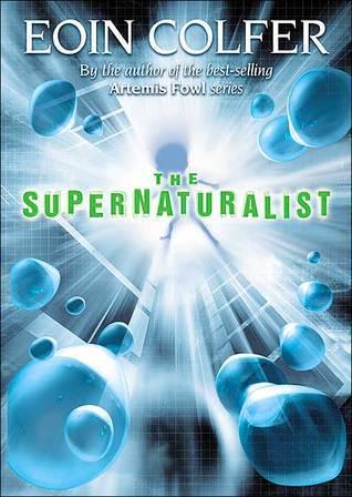 The Supernaturalist [Paperback] Colfer, Eoin - Thryft