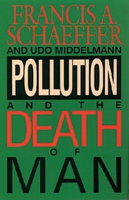 Pollution and the Death of Man