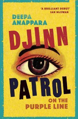 Djinn Patrol on the Purple Line : LONGLISTED FOR THE WOMEN'S PRIZE 2020 - Thryft