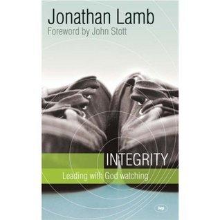 Integrity : Leading With God Watching - Thryft