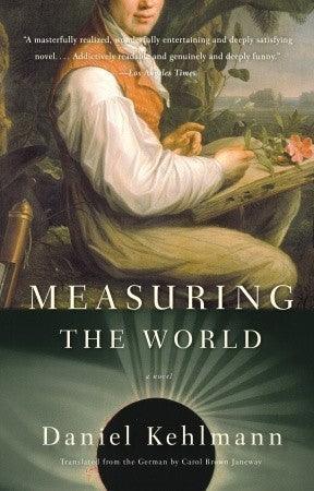 Measuring the World : A Novel - Thryft