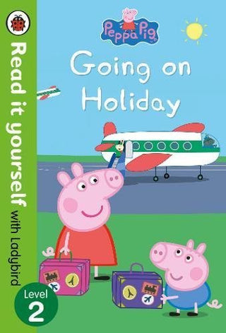 Peppa Pig: Going on Holiday - Read It Yourself with Ladybird Level 2