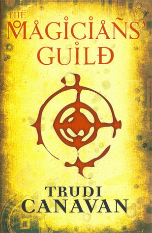 The Magicians' Guild - The Black Magician Trilogy