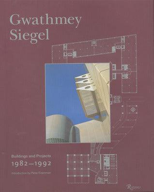 Gwathmey Siegel Buildings and Projects, 1982-1992 - Thryft