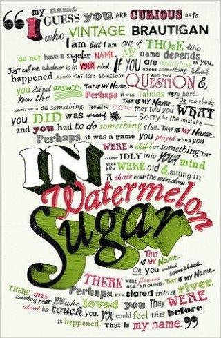 In Watermelon Sugar - Thryft