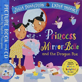 Princess Mirror-Belle and the Dragon Pox: Book and CD Pack - Thryft