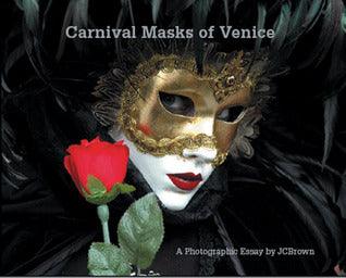 Carnival Masks of Venice: A Photographic Essay - Thryft