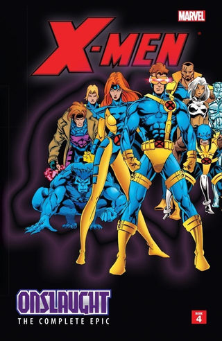 The Complete Onslaught Epic: Vol. 4 - X-Men