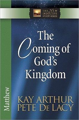 The Coming of God's Kingdom : Matthew - Thryft