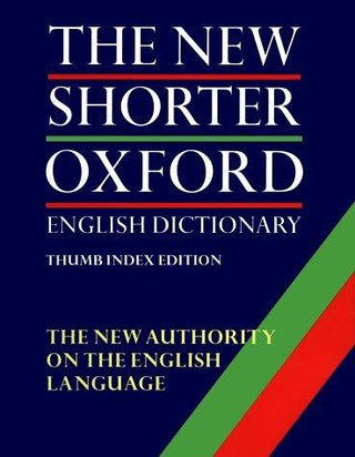 The New Shorter Oxford English Dictionary On Historical Principles - Thryft