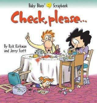 Check, Please-- Baby Blues Scrapbook - Thryft