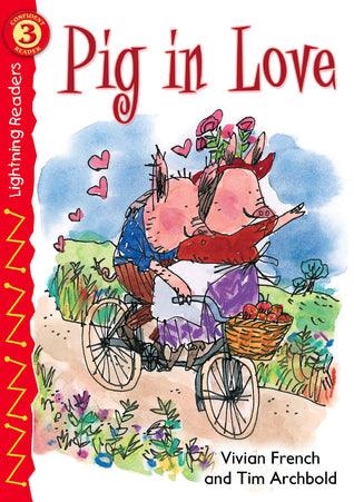 Pig in Love, Grades 1 - 2 : Level 3 - Thryft