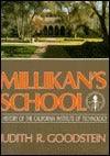 Millikan's School: A History of the California Institute of Technology - Thryft