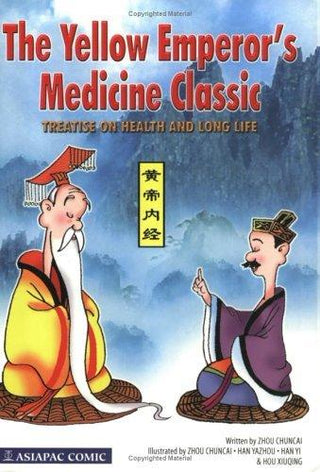 The Yellow Emperor's Medicine Classic: Treatise on Health & Long Life - Thryft
