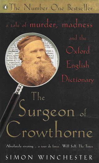 The Surgeon of Crowthorne : A Tale of Murder, Madness and the Oxford English Dictionary - Thryft