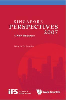 Singapore Perspectives 2007: A New Singapore - Thryft