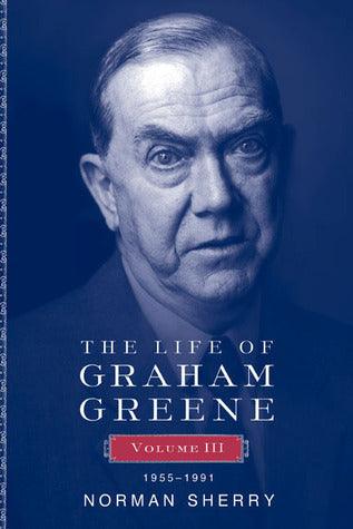 The Life of Graham Greene, 1956-1991 - Thryft