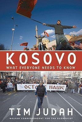 Kosovo: What Everyone Needs to Know - Thryft