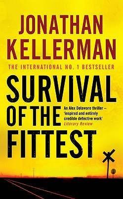 Survival of the Fittest (Alex Delaware series, Book 12) : An unputdownable psychological crime novel - Thryft