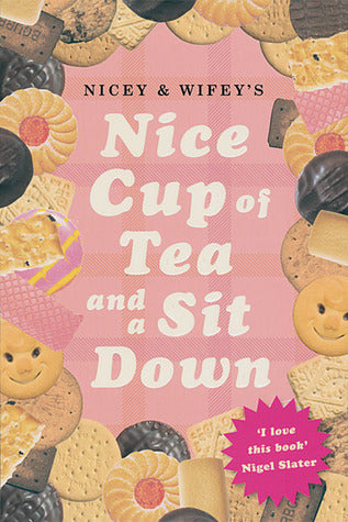 Nicey and Wifey's Nice Cup of Tea and a Sit Down