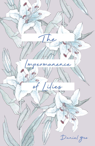The Impermanence of Lilies - Thryft