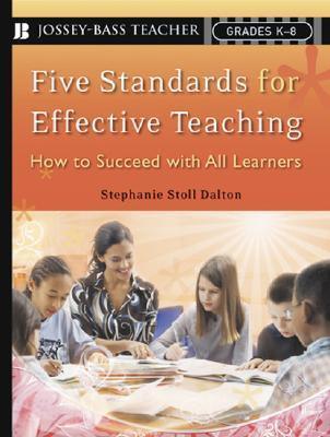 Five Standards For Effective Teaching - How To Succeed With All Learners, Grades K-8 - Thryft